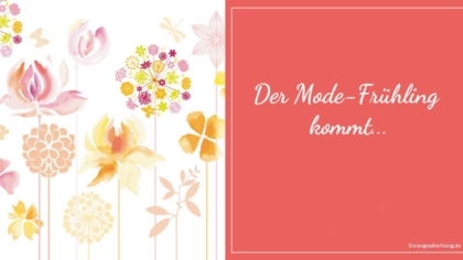 Mailing der Modefrühling kommt!