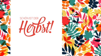 Mailing – Schön ist der Herbst!